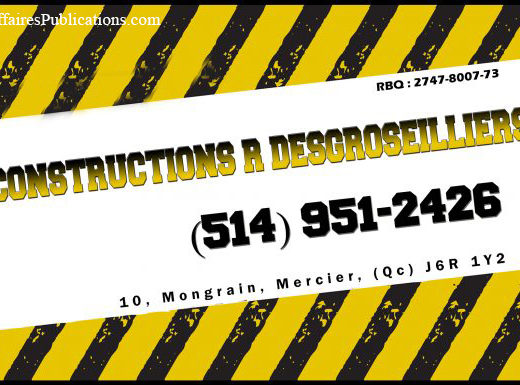 CONSTRUCTIONS R DESGROSEILLIERS