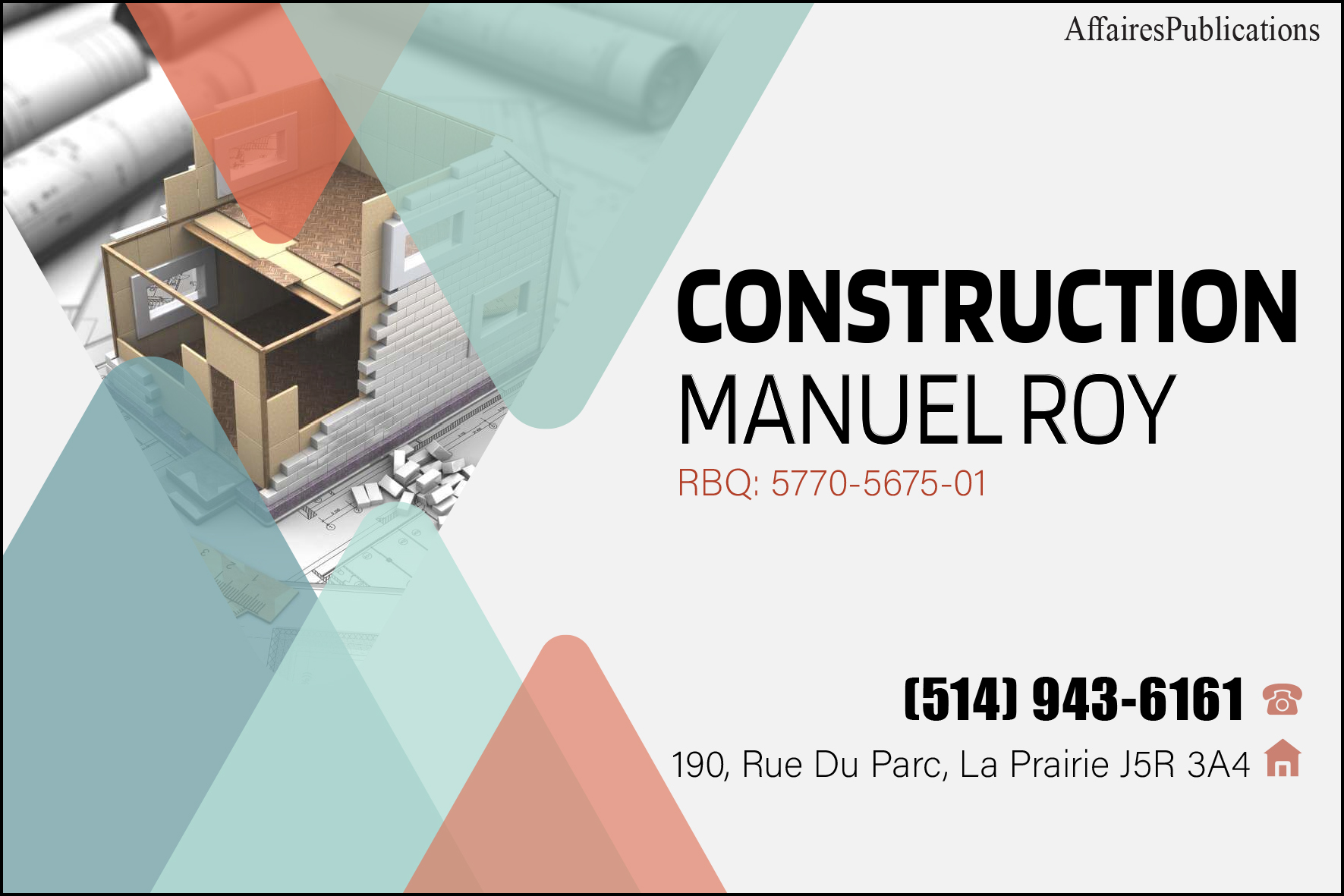 CONSTRUCTION MANUEL ROY INC
