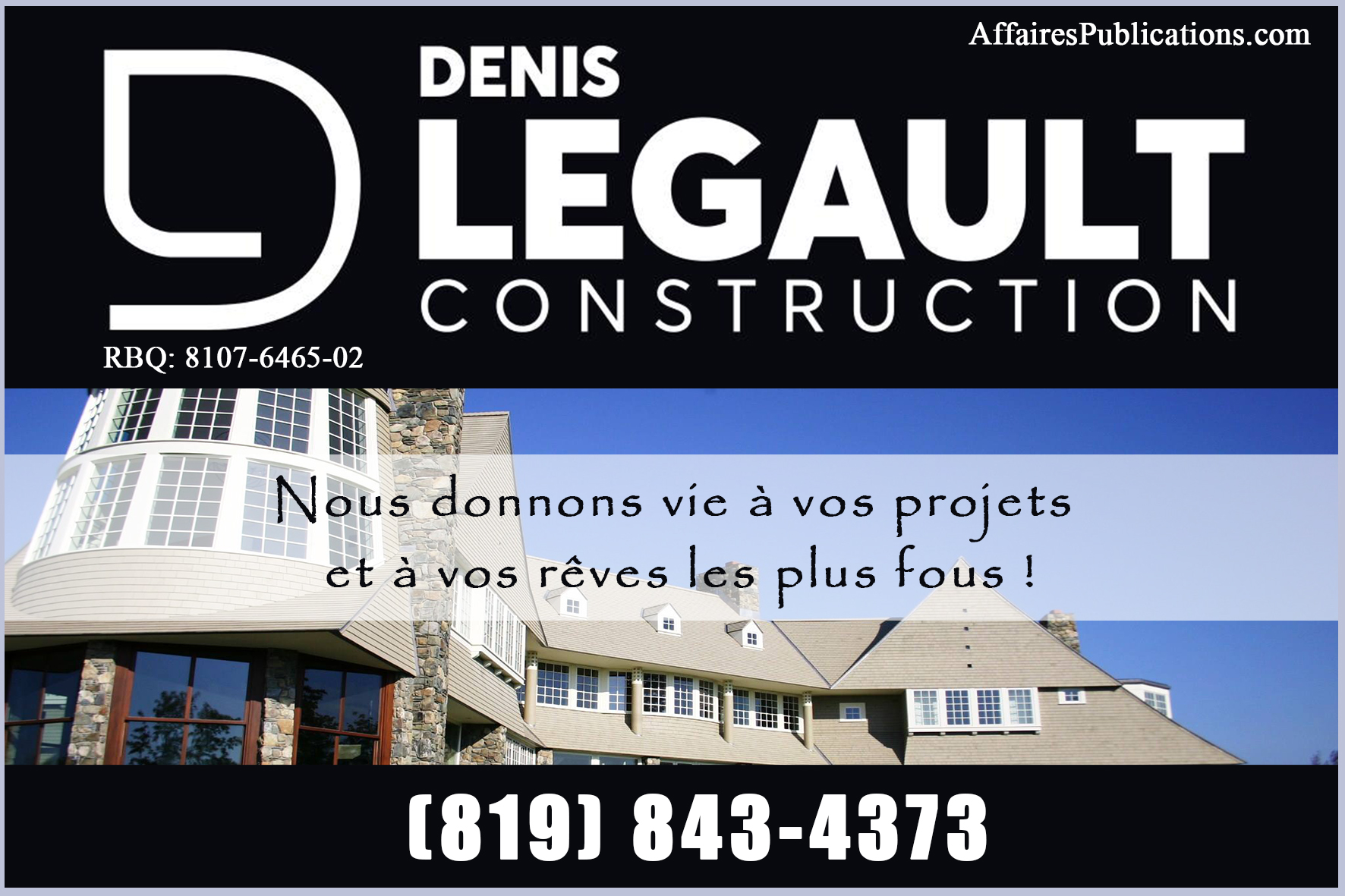 DENIS LEGAULT CONSTRUCTION INC