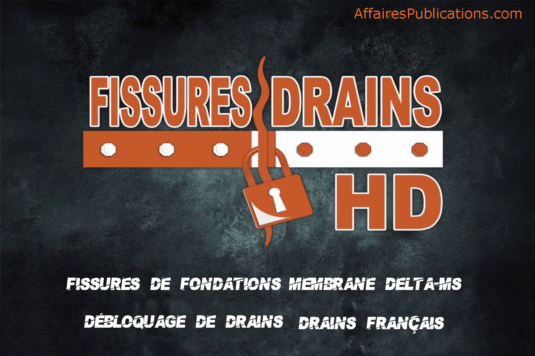 FISSURES ET DRAINS HD