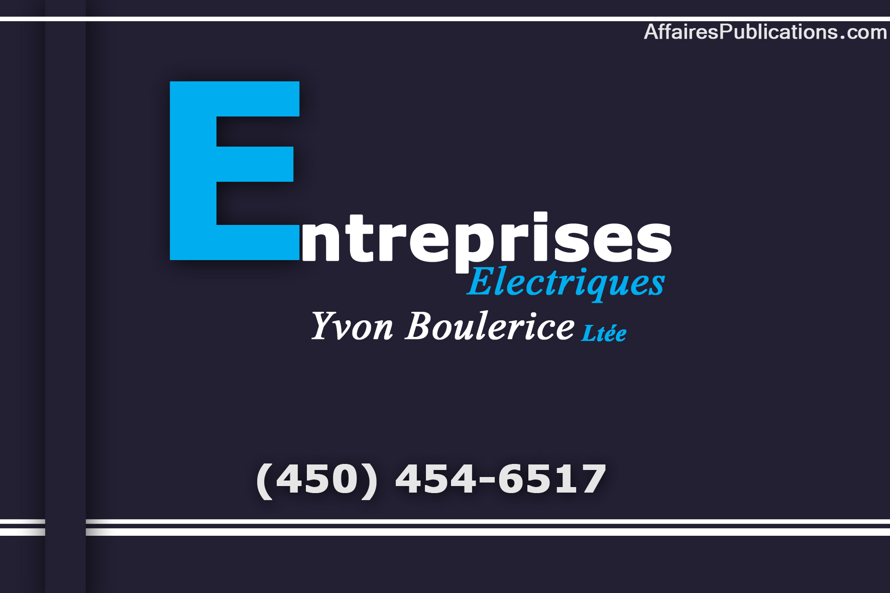 ENTERPRISES ELECTRIQUES YVON  BOULERICE LTÉE