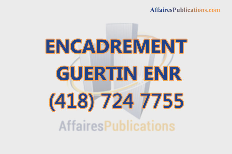 ENCADREMENT GUERTIN ENR