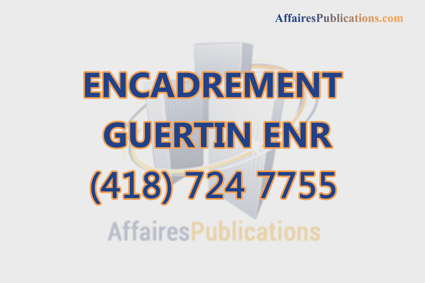 ENCADREMENT GUERTIN ENR
