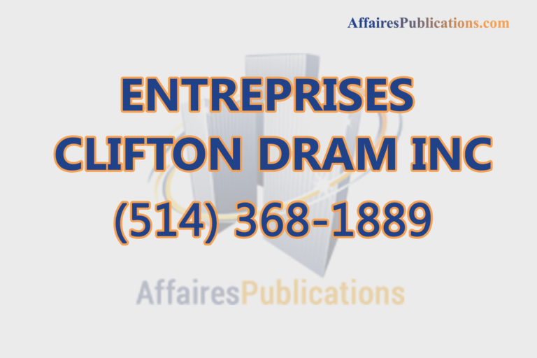 ENTREPRISES CLIFTON DRAM INC