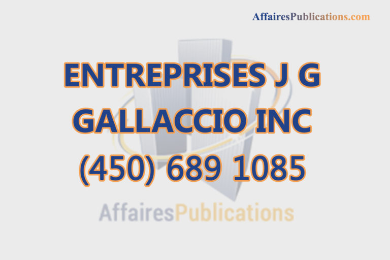 ENTREPRISES J G GALLACCIO INC