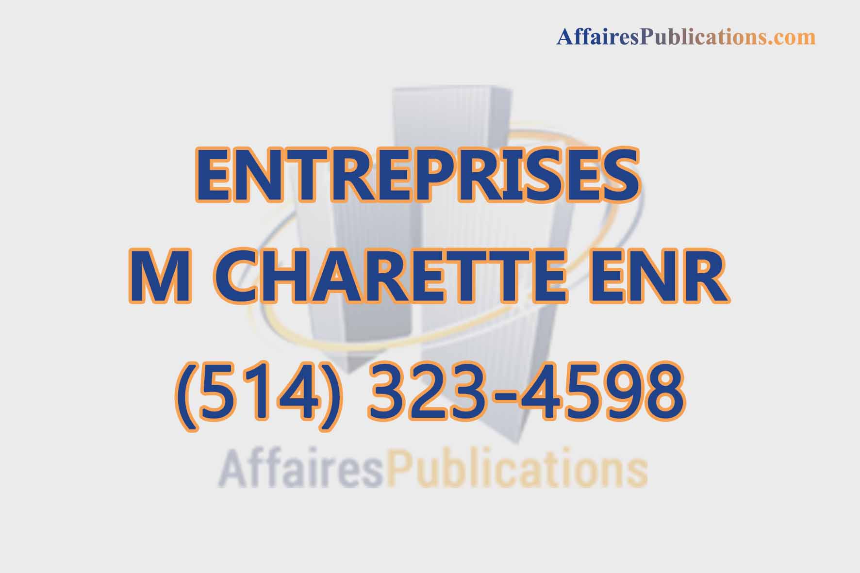 ENTREPRISES M CHARETTE ENR
