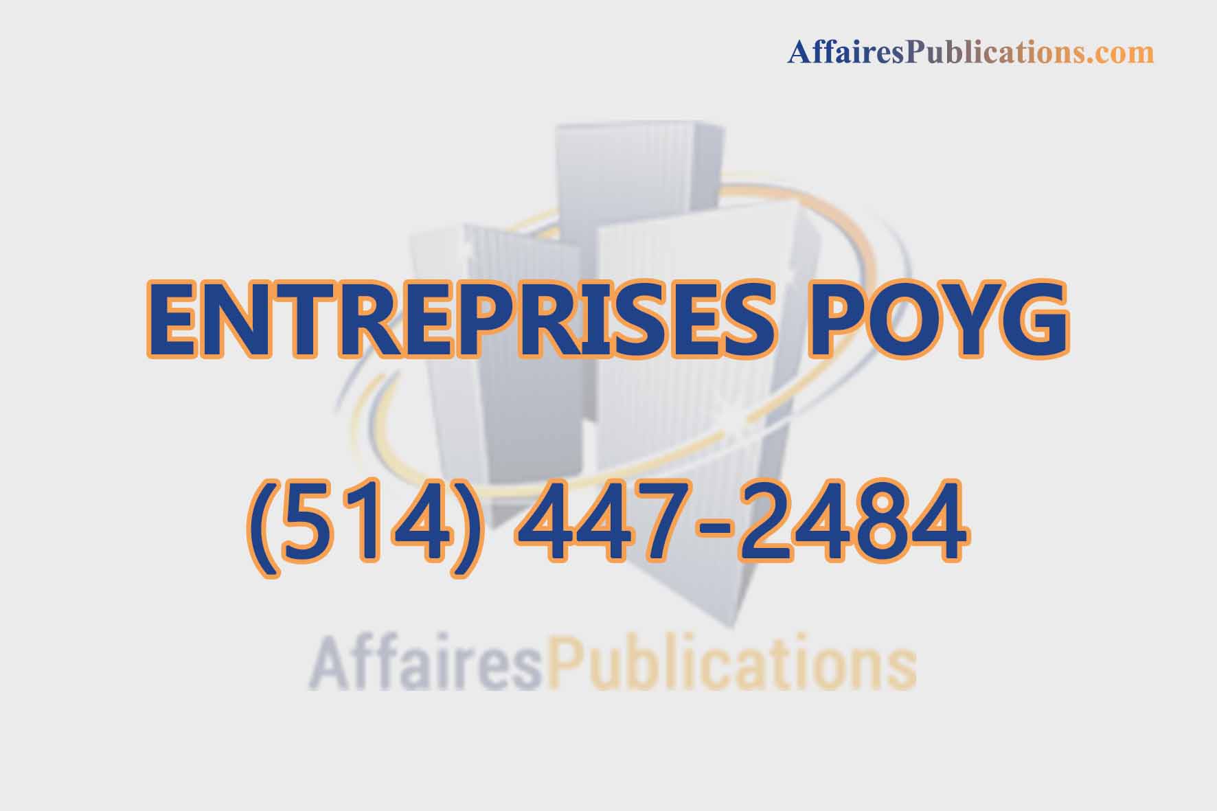 ENTREPRISES POYG INC