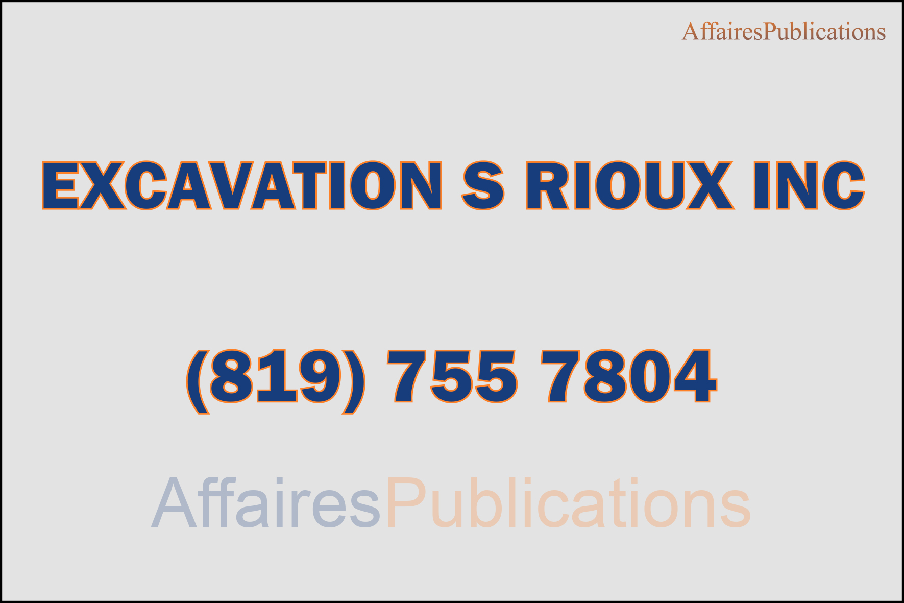 EXCAVATION S RIOUX INC