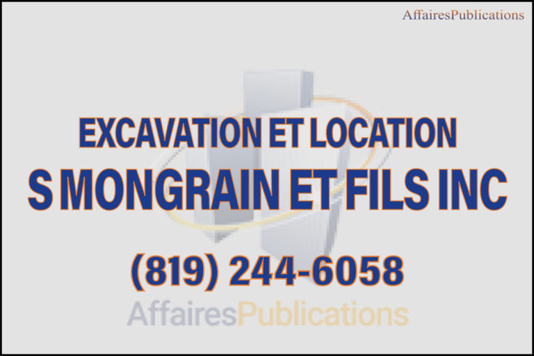 EXCAVATION ET LOCATION S MONGRAIN ET FILS INC
