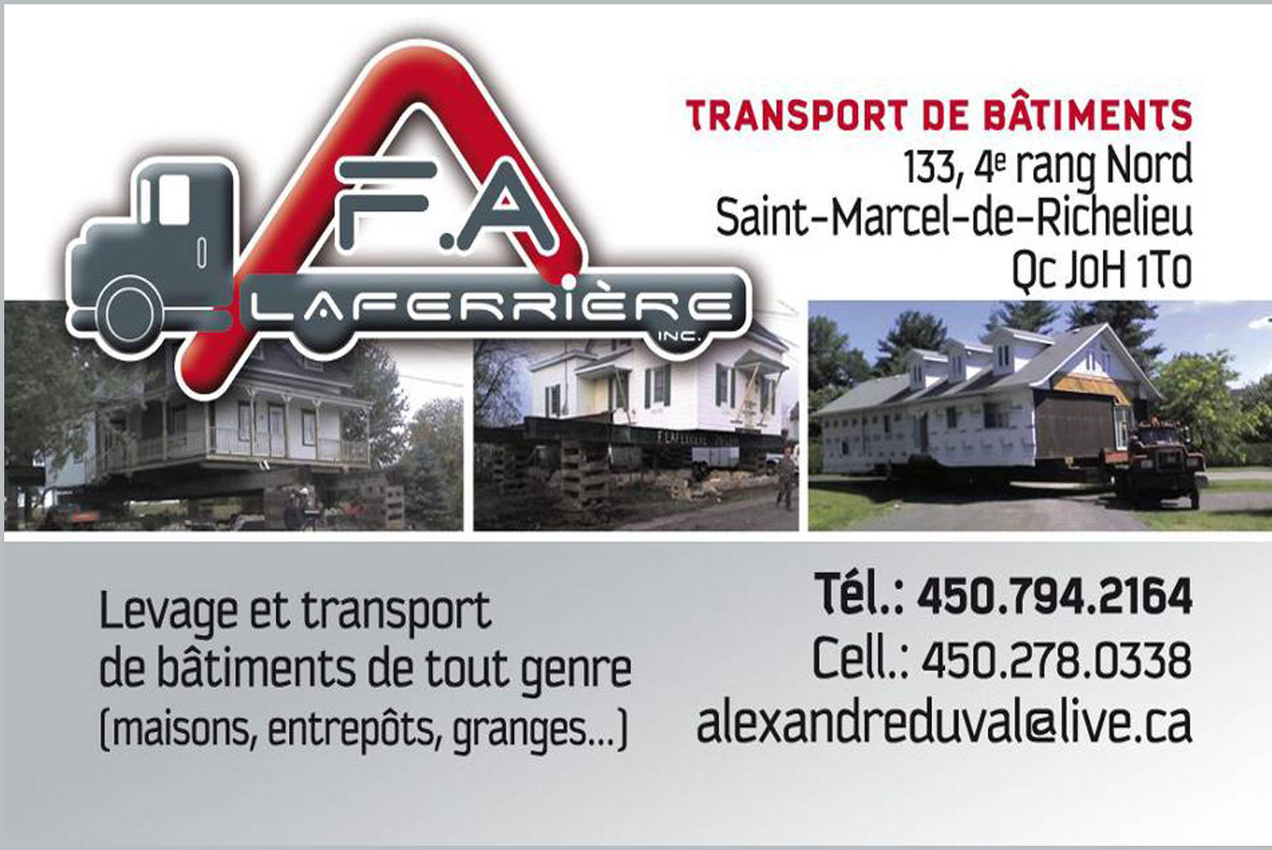 TRANSPORT DE BÂTIMENT F A LAFERRIÈRE