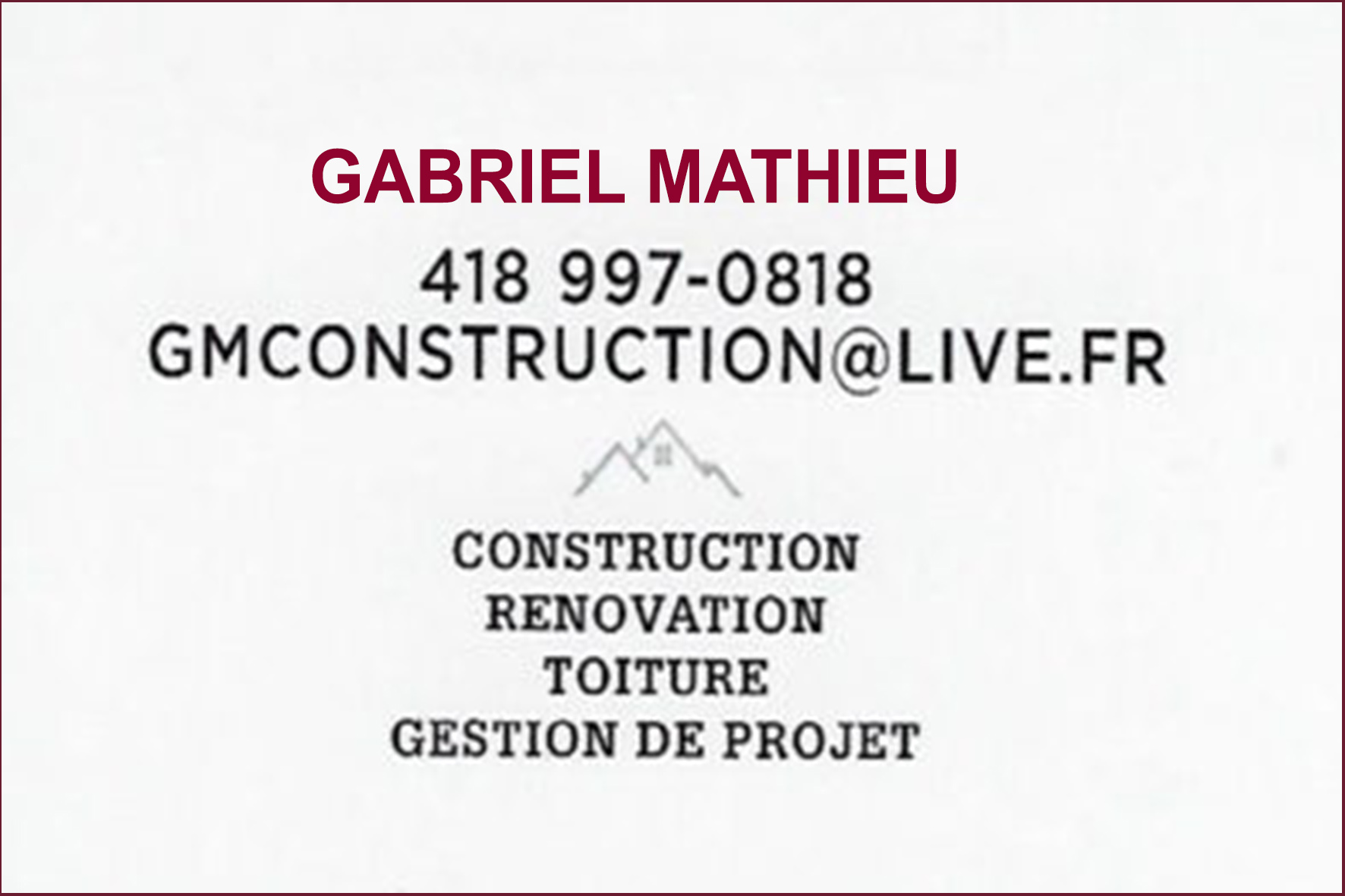 GABRIEL MATHIEU CONSTRUCTION