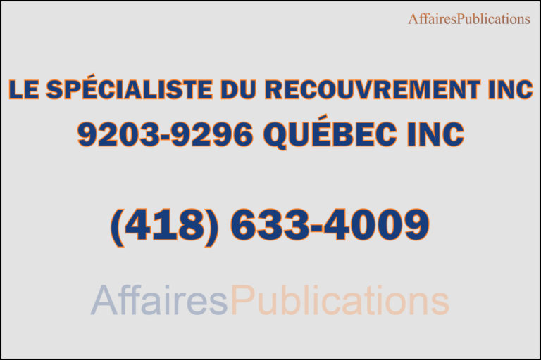 LE SPÉCIALISTE DU RECOUVREMENT <br/> 9203-9296 QUÉBEC INC