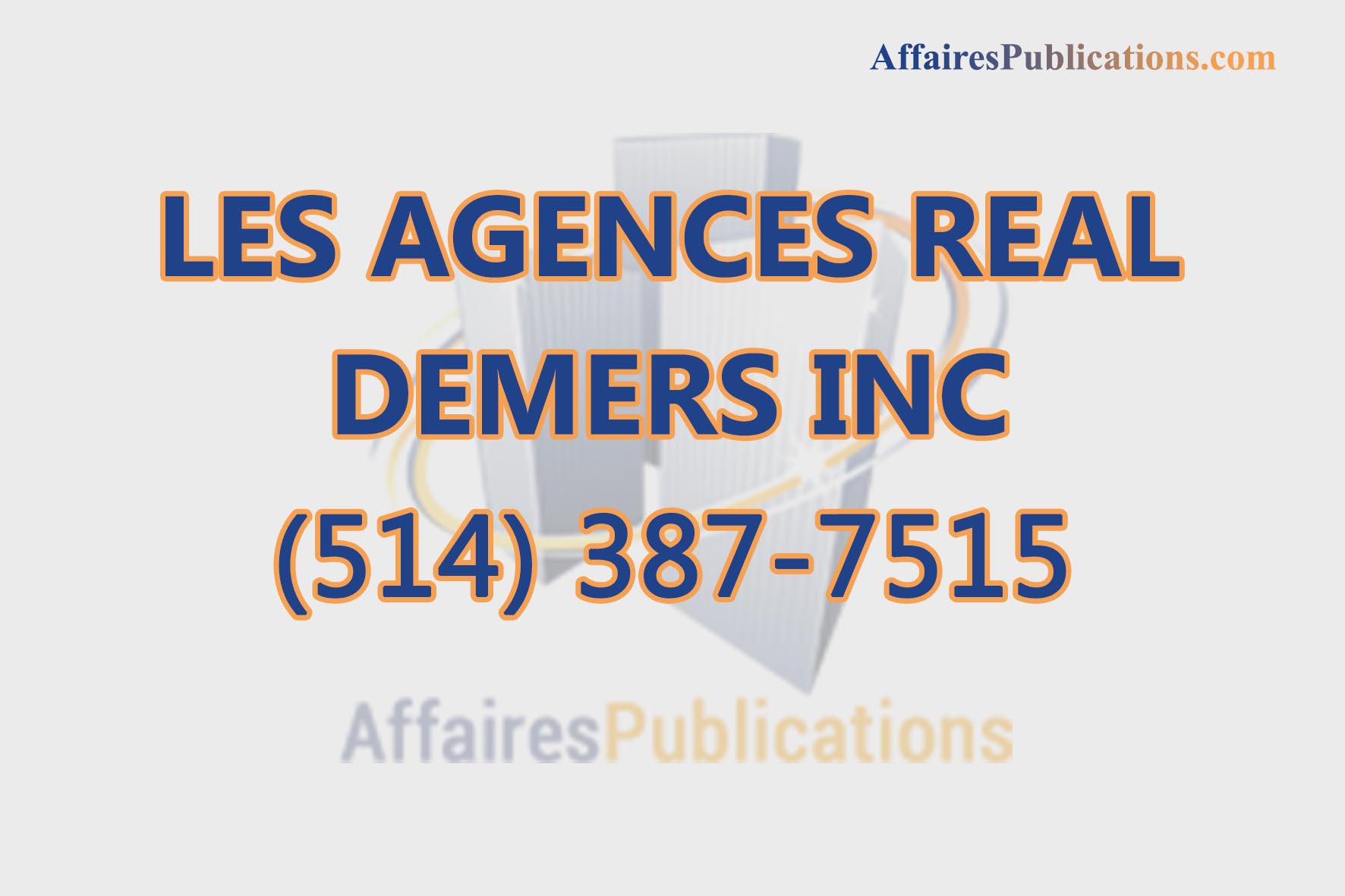 LES AGENCES REAL DEMERS INC