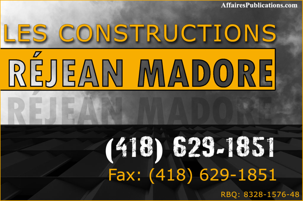 LES CONSTRUCTIONS RÉJEAN MADORE