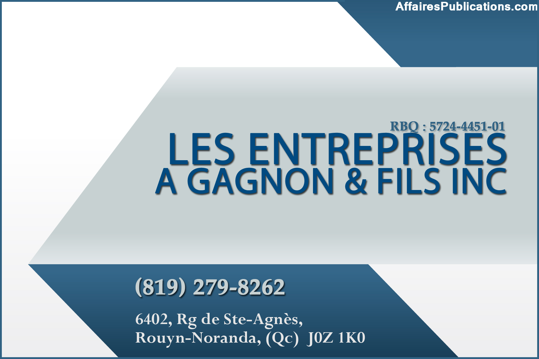 LES ENTREPRISES A GAGNON ET FILS Affaires Publications