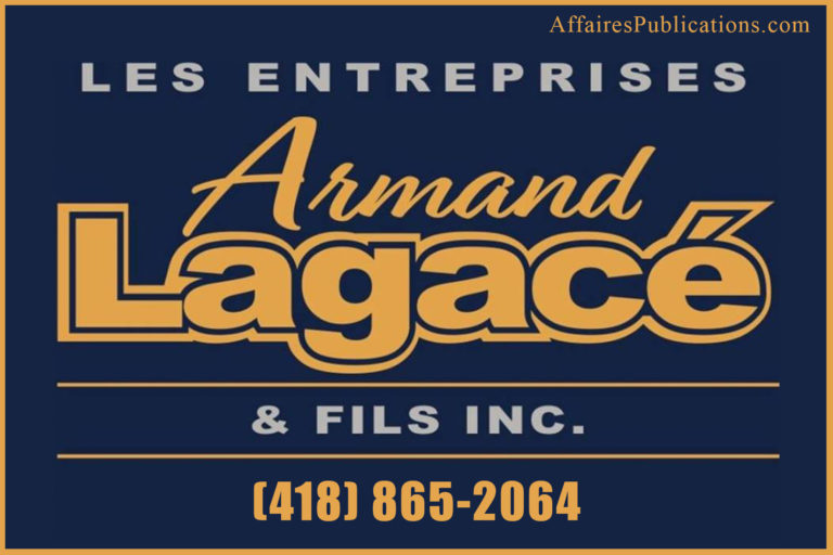 LES ENTREPRISES ARMAND LAGACÉ ET FILS (1987) INC