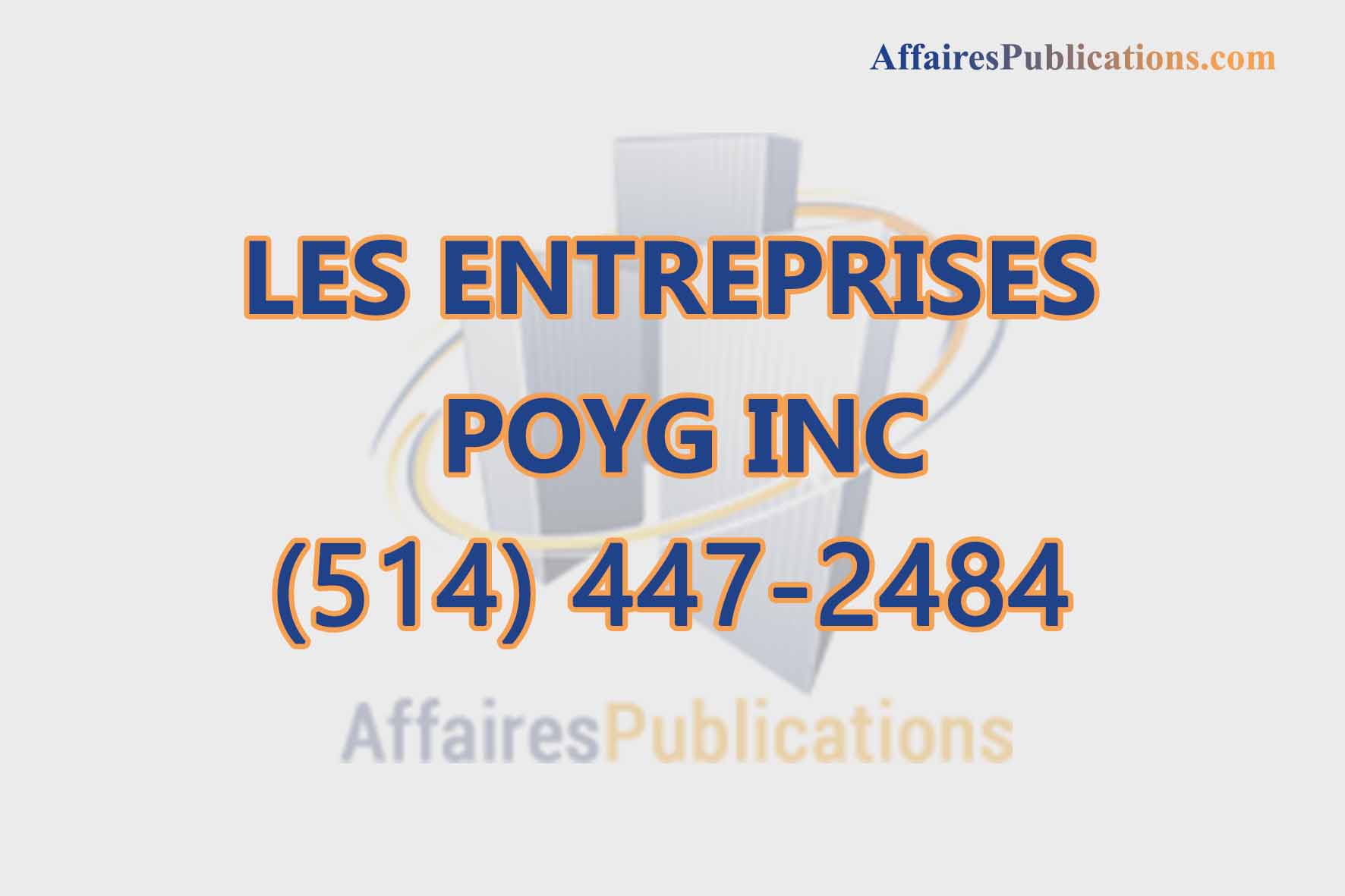 LES ENTREPRISES POYG INC