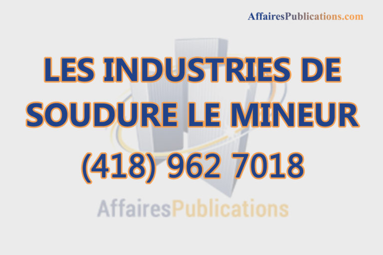 LES INDUSTRIES DE SOUDURE LE MINEUR