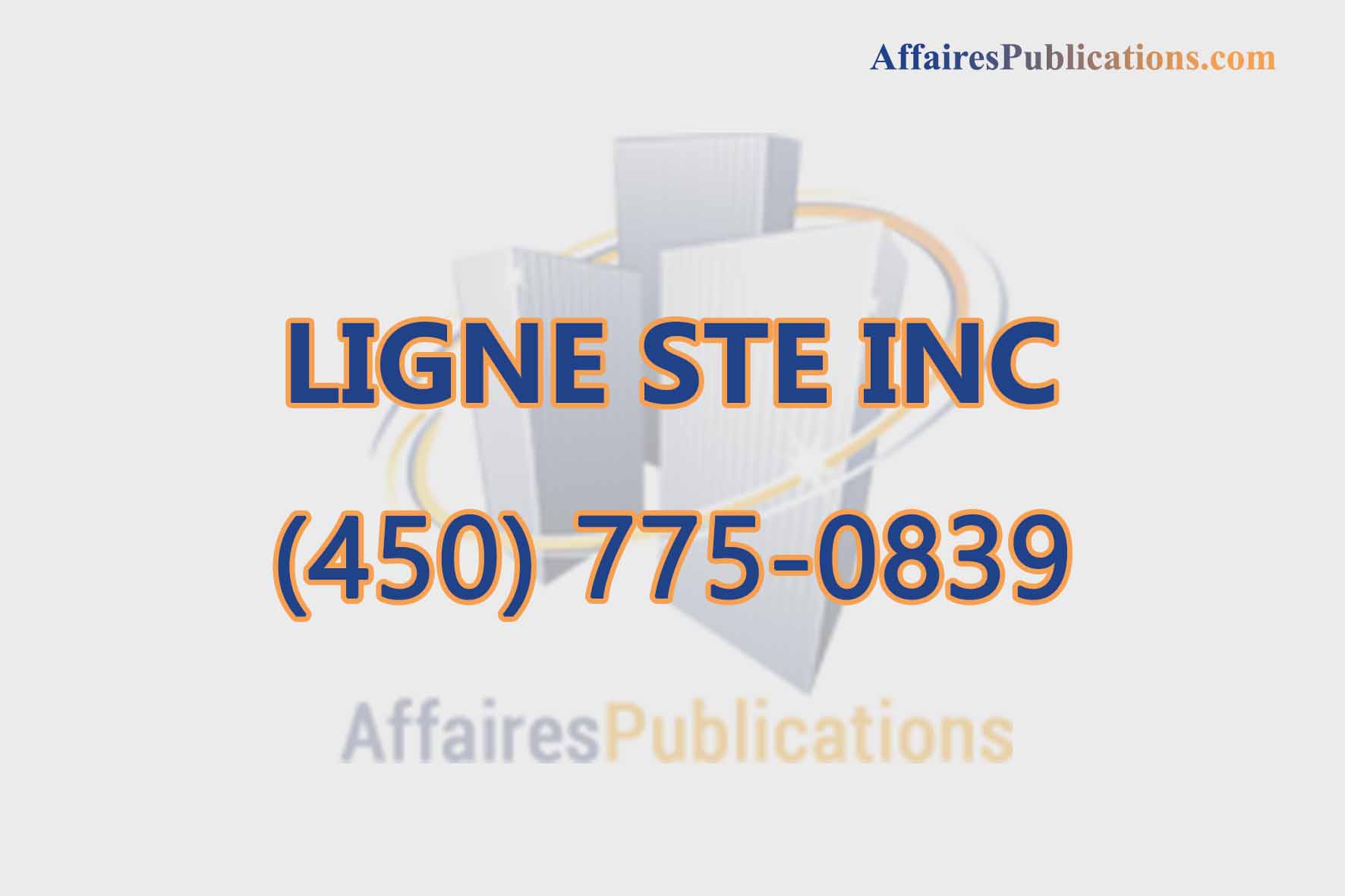 LIGNE STE INC