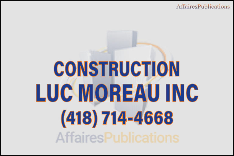 CONSTRUCTION LUC MOREAU INC