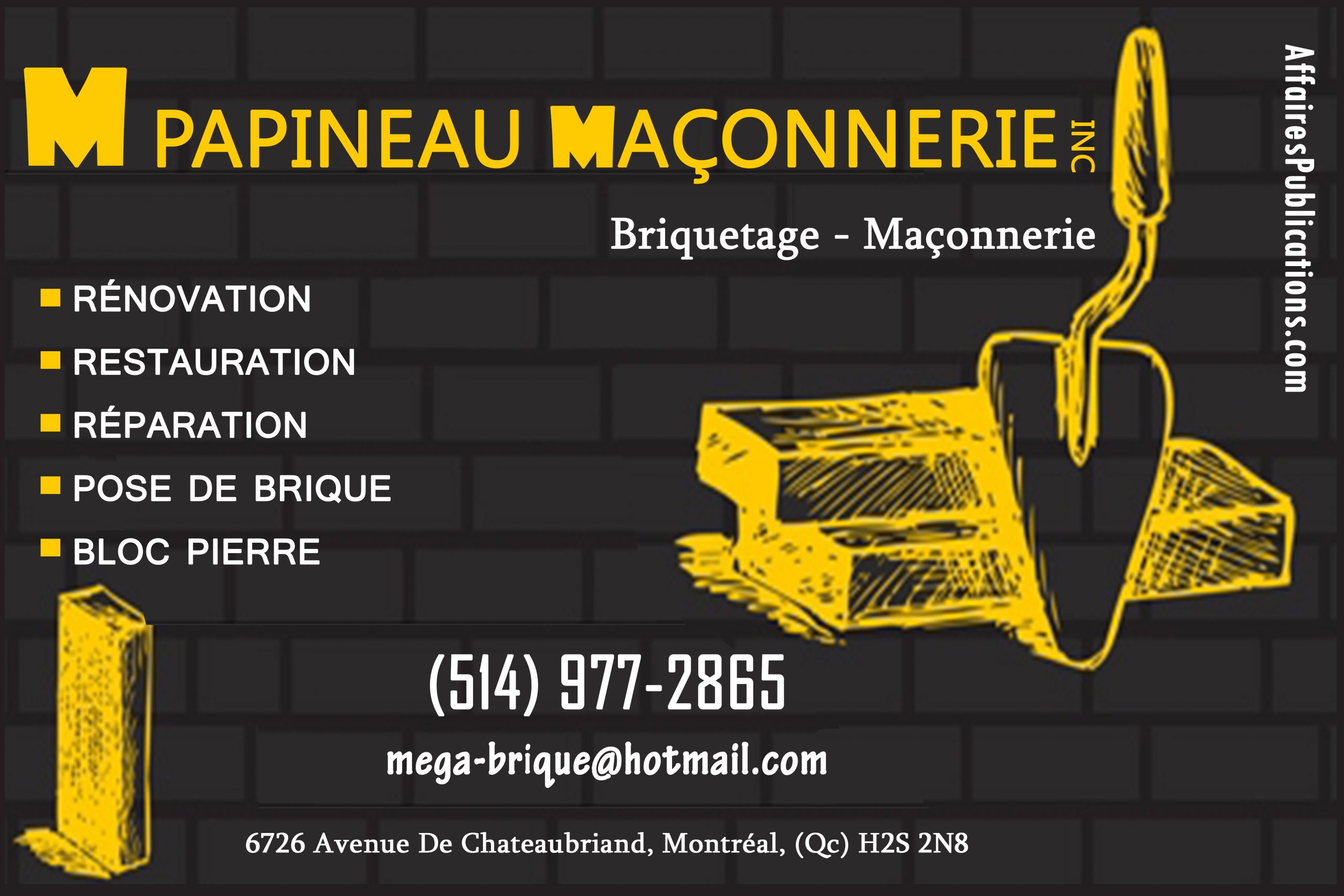 M PAPINEAU MAÇONNERIE INC