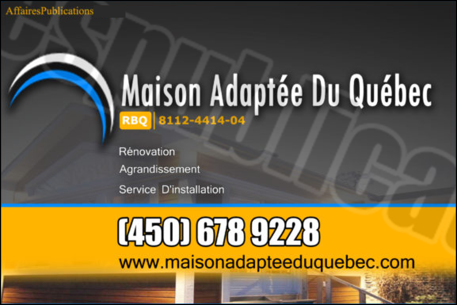 MAISON ADAPTÉE DU QUÉBEC