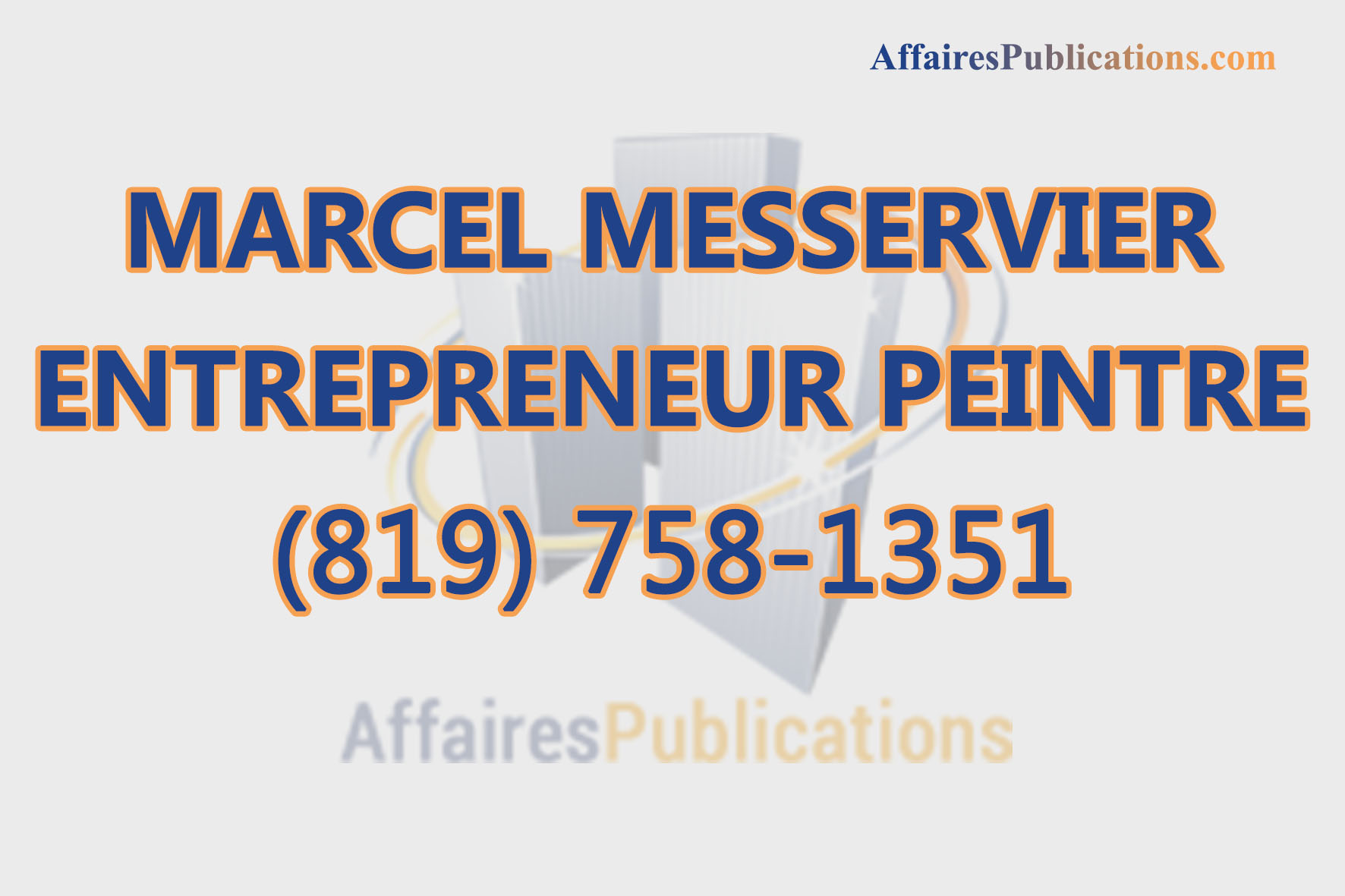 MARCEL MESSERVIER ENTREPRENEUR PEINTRE