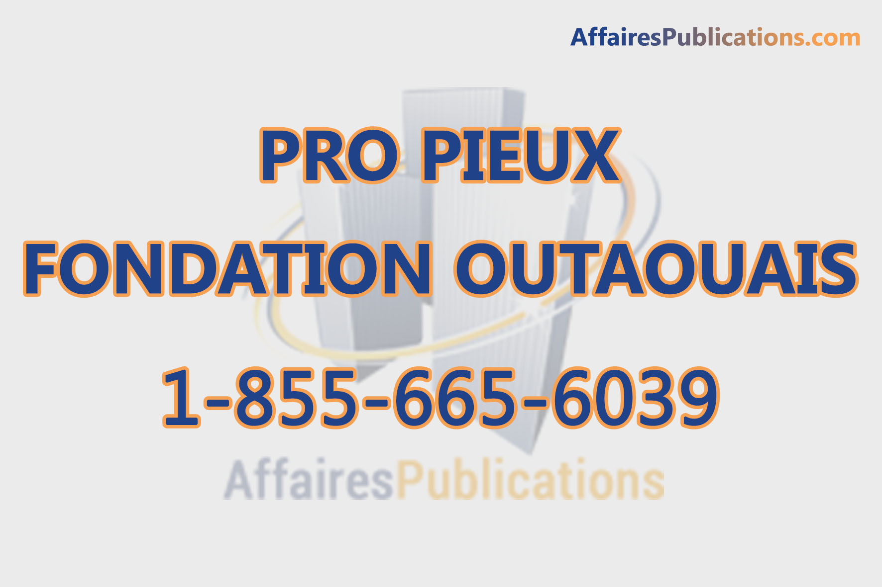 PRO PIEUX FONDATION OUTAOUAIS