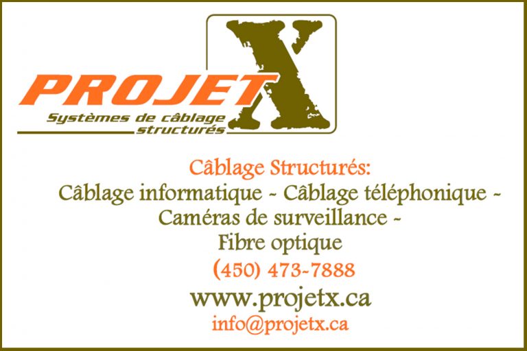 PROJET X SYSTÈMES DE CÂBLAGE STRUCTURÉS INC