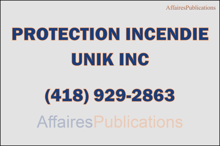 PROTECTION INCENDIE UNIK INC