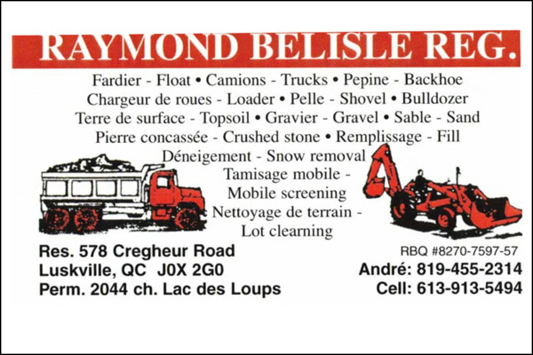 TERRASSEMENT ET EXCAVATION RAYMOND BÉLISLE ENR