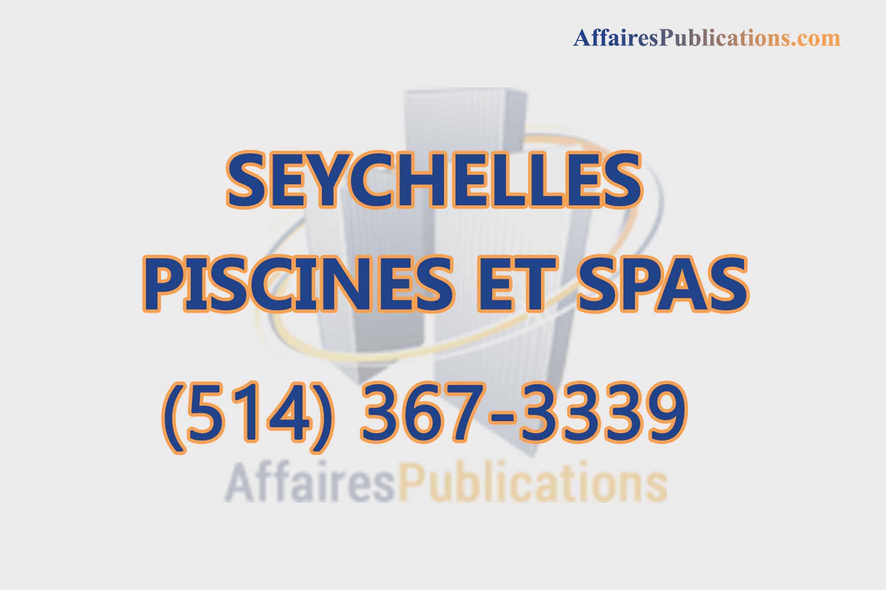 SEYCHELLES PISCINES ET SPAS