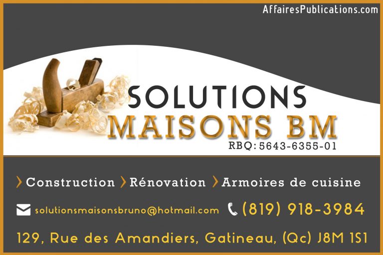 SOLUTIONS MAISONS BM INC