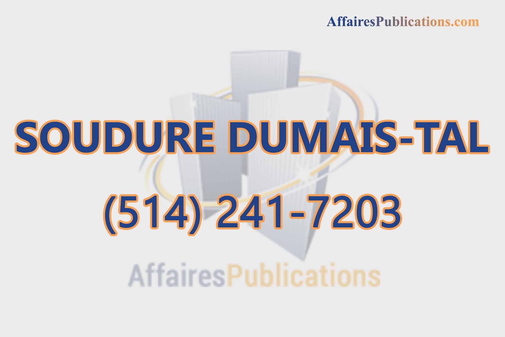 SOUDURE DUMAIS-TAL