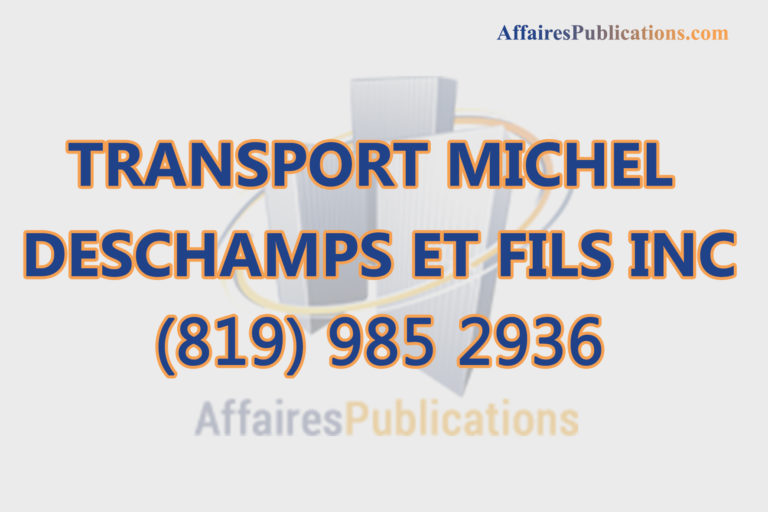 TRANSPORT MICHEL DESCHAMPS ET FILS INC