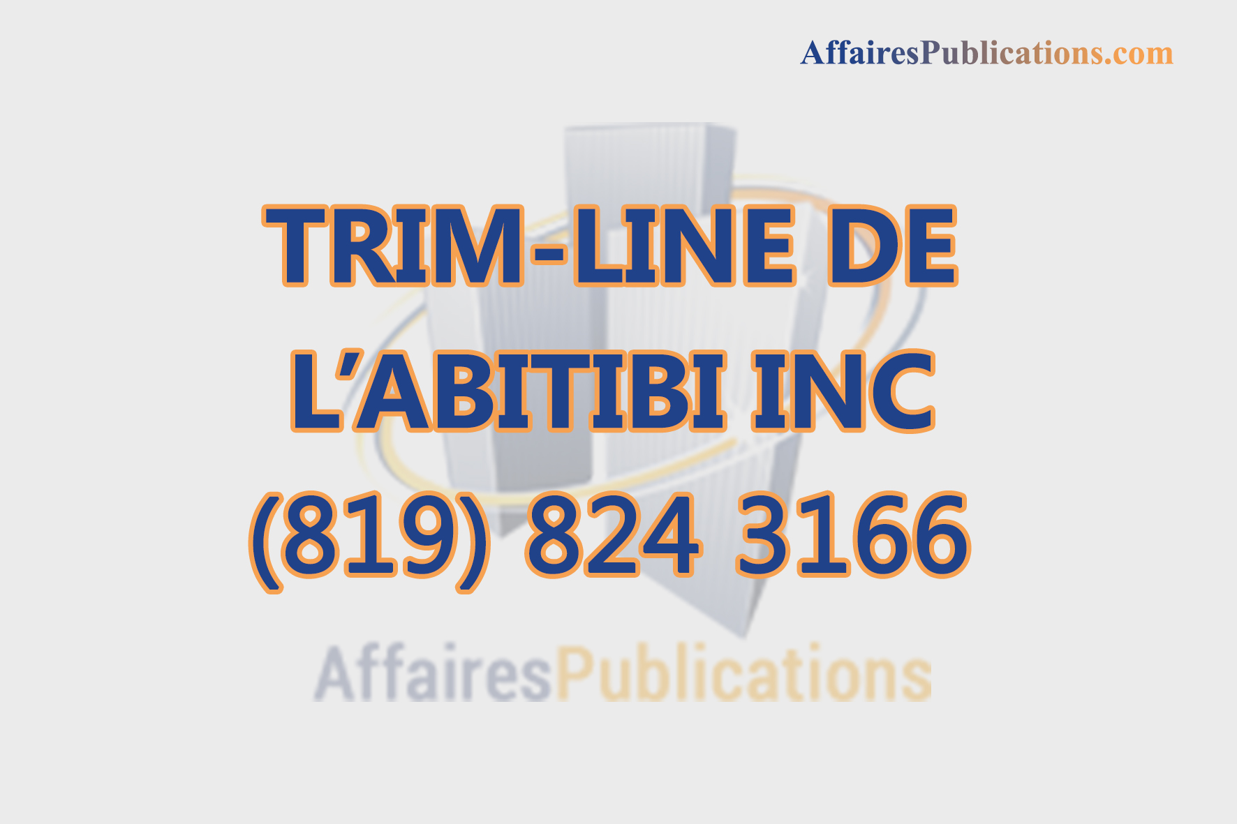 TRIM-LINE DE L’ABITIBI INC