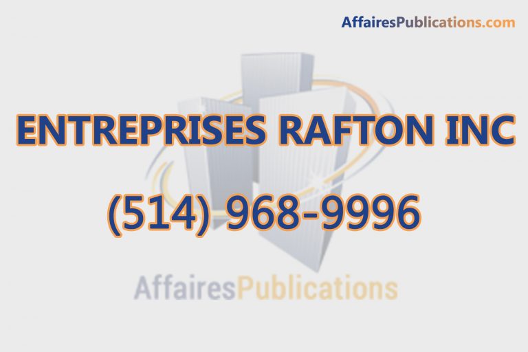 ENTREPRISES RAFTON INC