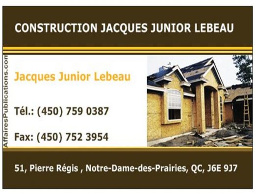 CONSTRUCTION JACQUES JUNIOR LEBEAU