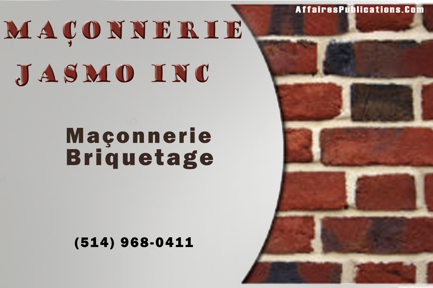 MAÇONNERIE JASMO INC