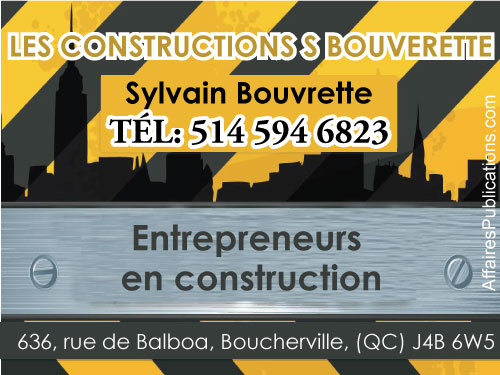 CONSTRUCTIONS S BOUVRETTE ENR