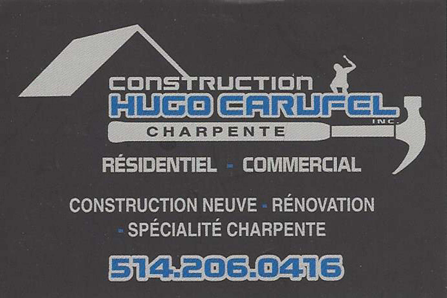 CONSTRUCTION HUGO CARUFEL INC