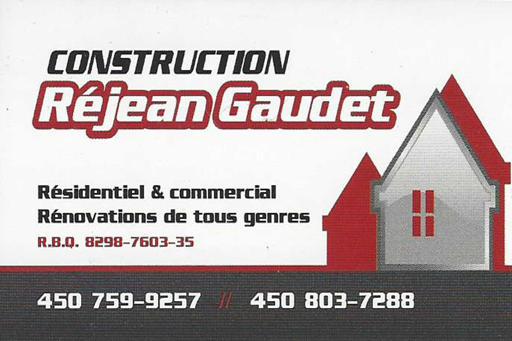 CONSTRUCTION RÉJEAN GAUDET