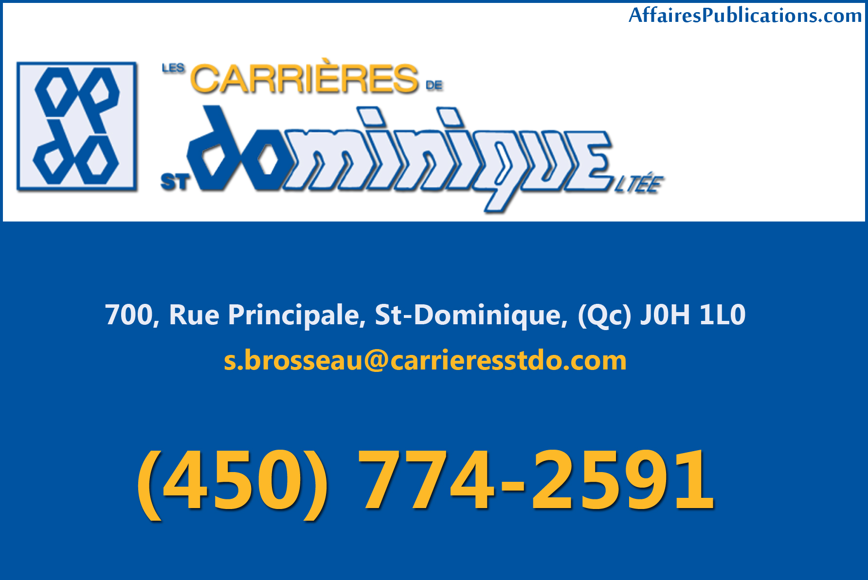 LES CARRIÈRES DE SAINT DOMINIQUE LTÉE