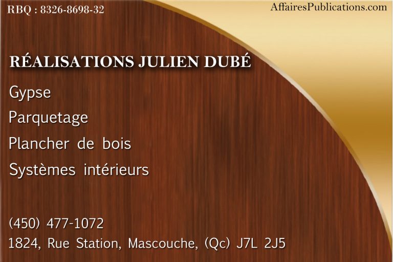 RÉALISATIONS JULIEN DUBÉ