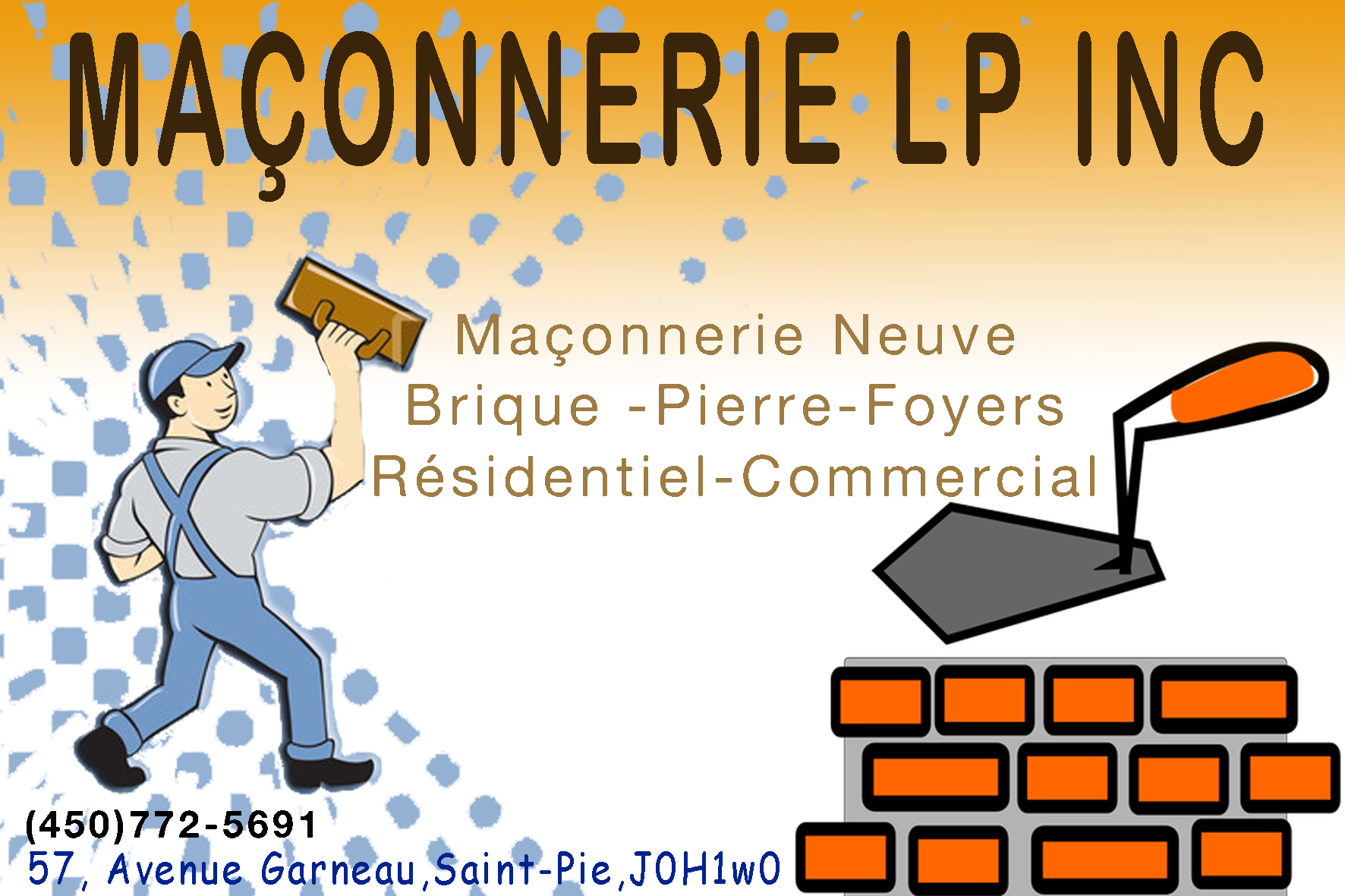 MAÇONNERIE LP INC