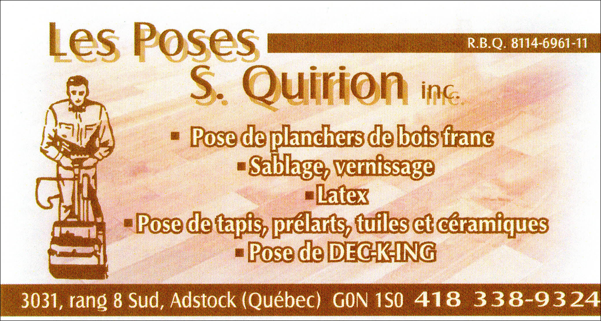 POSES S. QUIRION INC