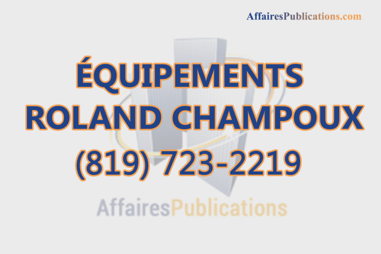 ÉQUIPEMENTS ROLAND CHAMPOUX