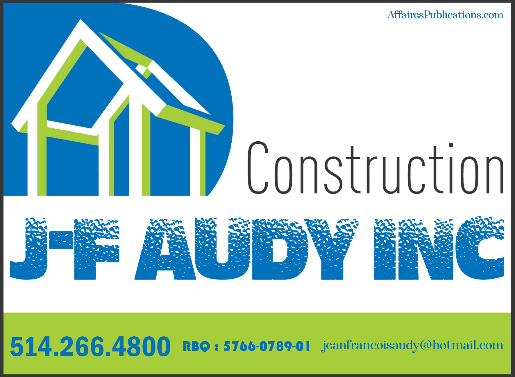 CONSTRUCTION J-F AUDY INC