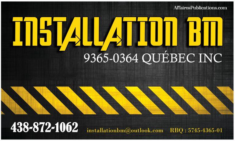 INSTALLATION BM INC