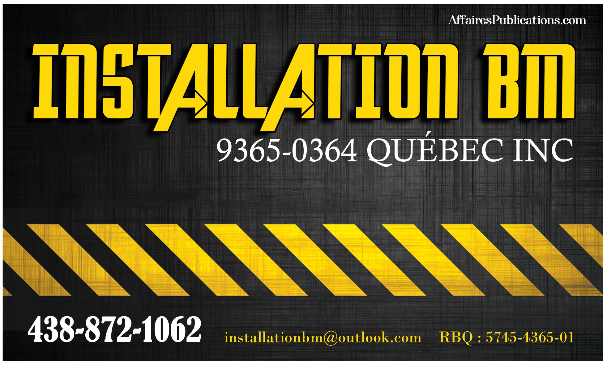 INSTALLATION BM INC